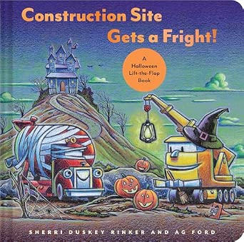 Construction Site Gets a Fright!: A Halloween Lift-the-Flap Book