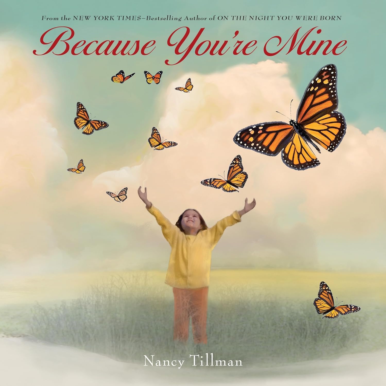 Because You're Mine - Board Book