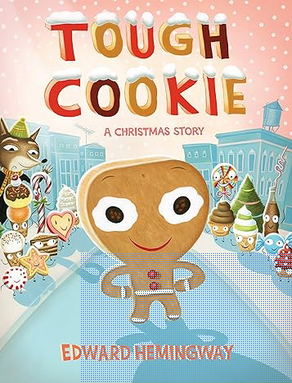 Tough Cookie - A Christmas Story - Board Book