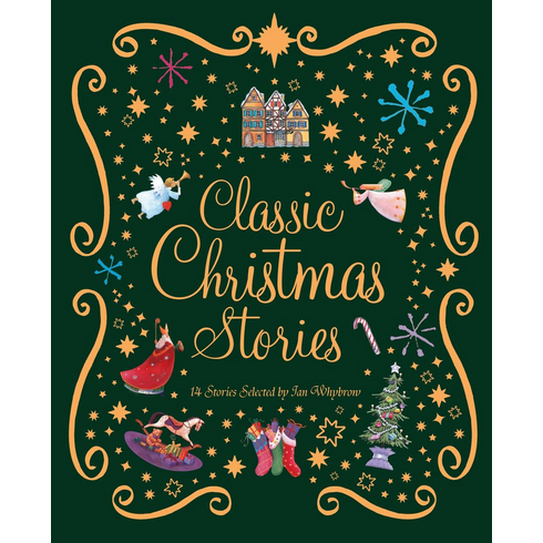 The Kingfisher Book of Classic Christmas Stories
