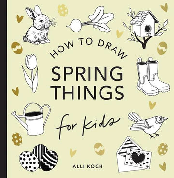 How to Draw - Spring Things
