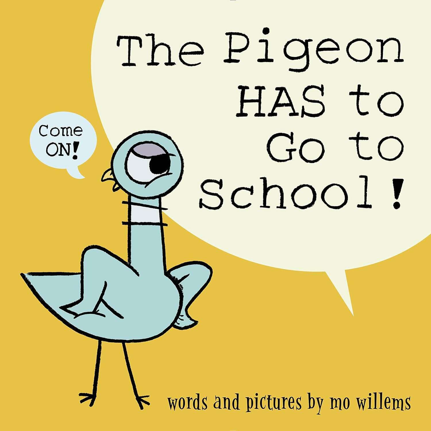 The Pigeon Has to go to School