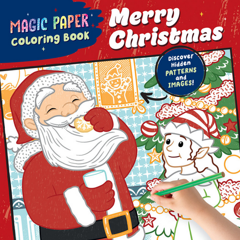 Magic Paper Coloring Book: Merry Christmas!