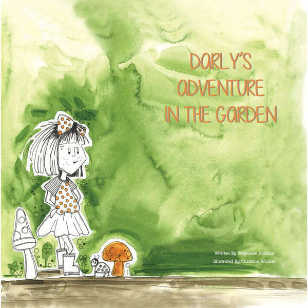 Darly's Adventure in the Garden : Hardcover