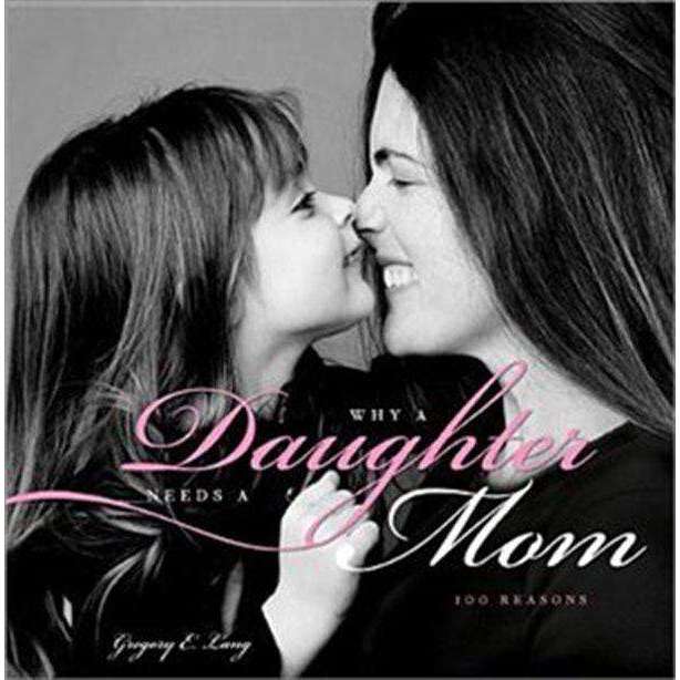 Why A Daughter Needs A Mom