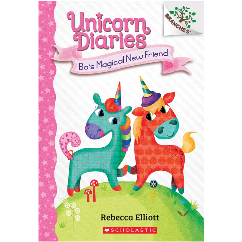 Unicorn Diaries Bo's Magical New Friend Book 1
