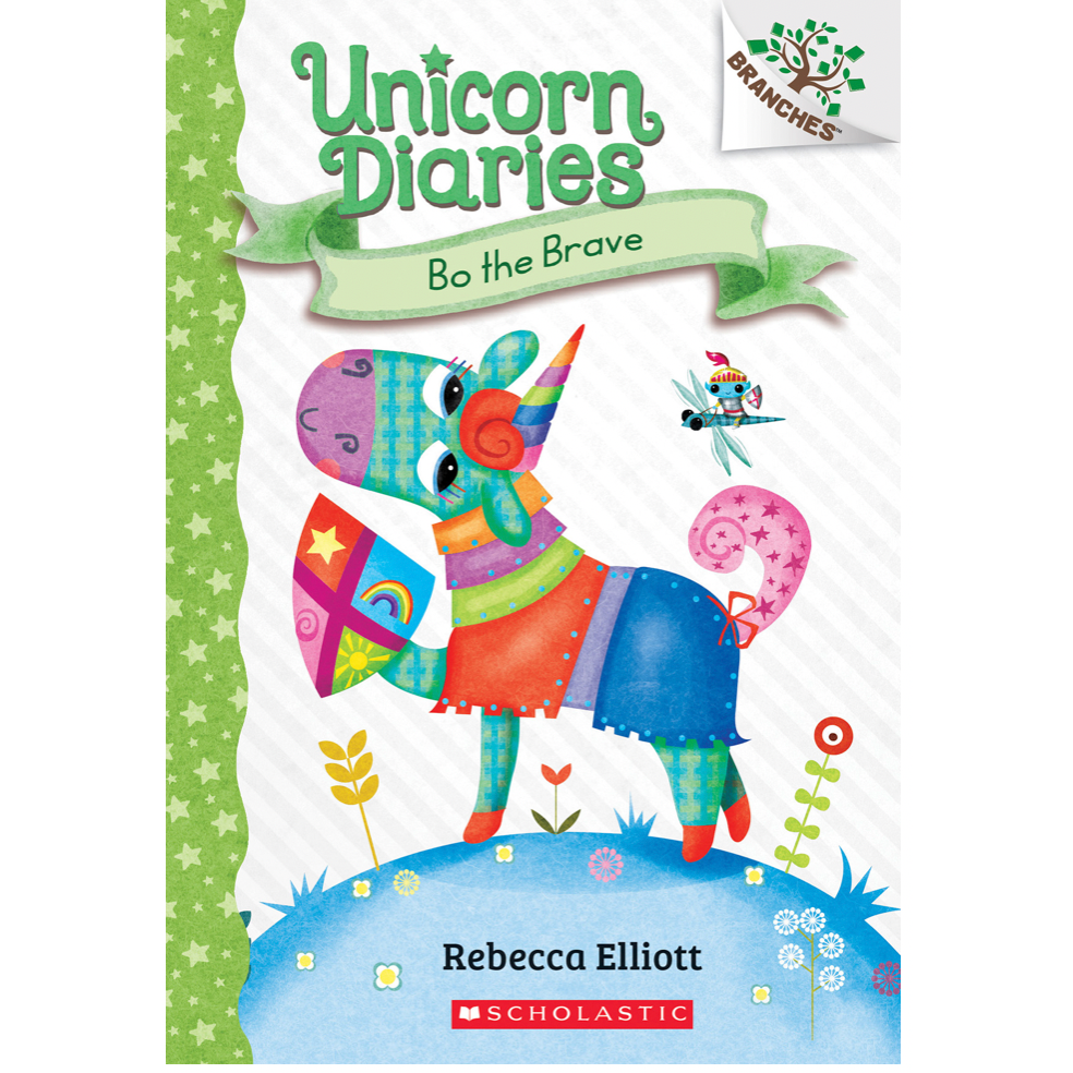 Unicorn Diaries Bo the Brave Book 3